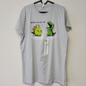 Teeturtle Dinosaur Weird Flex But Okay graphic t-shirt Grey 2XL